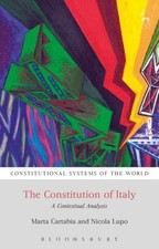 The Constitution of Italy: A Contextual Analysis (Constitutional Systems of