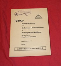 Anleitung GRAU Druckluftbremse Einleitung Anhänger + Auflieger Bremse 1 Leitung