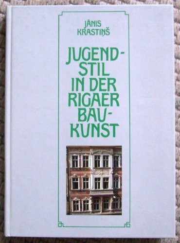 Jugendstil der rigaer - in,