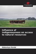 Abdoulaye Kandé | Influence of indigenousness on access to natural resources