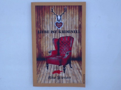 Liebe ist kriminell