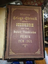 Illustrierte Kriegs-Chronik Deutsch-Französischer Feldzug 1870-71 Großformat