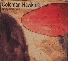 Body and soul - soul, jazz