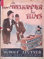 Aus der Rumpelkammer des Films : Respektlosigkeiten, Anekdoten, Kuriosa. Leutner