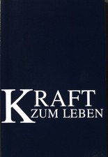 Kraft zum Leben. Wildhagen
