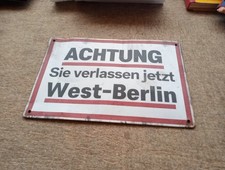 DDR Blechschild, Achtung ! Sie