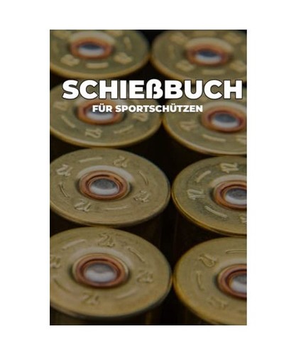 Schießbuch schießtagebuch - schießbuch,