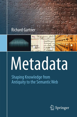 Metadata shaping knowledge - metadata,