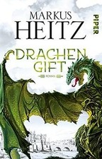 Drachengift (Die Drachen-Reihe 3): Roman  von Heitz... | Buch | Zustand sehr gut