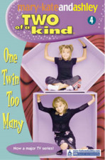 Two Of A Kind (4) - One Twin Too Many (Two of a Kind Diaries), Mary-Kate Olsen, 