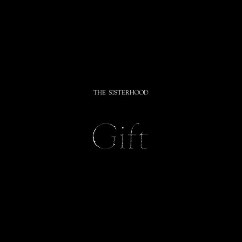 Sisterhood the gift - sisterhood,the,