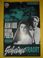 Geheime Fracht / EA-Werberatschlag 1956 / Alan Ladd, Rossana Podesta
