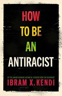 How antiracist the - to, an