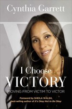 I Choose Victory: Moving from