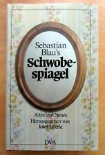 Josef Eberle: "Sebastian Blau's SCHWOBESPIAGEL" Altes und Neues, geb. 2000, DVA