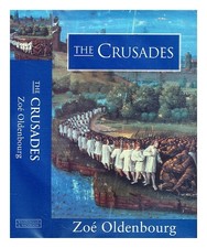 Oldenburg, Zoé (1916-2002). Carter, Anne Die Kreuzzüge 1998 Gebundene Ausgabe