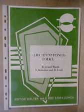 Musiknoten - Einzelpartitur " Liechtensteiner-Polka "  E. Kötscher & R. Lindt