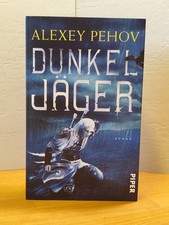 Dunkeljäger: Roman von Pehov