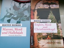 Manfred Baumann: Maroni, Mord und Halleluja + Englein, Mord und Christbaumkugel