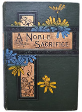 A Noble Sacrifice By Emily