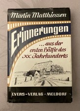 Martin Matthiessen, Erinnerungen..., Evers Verlag Meldorf, 1980, (3. Reich)