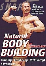 Natural Bodybuilding: Inklusive Trainingsplänen. Tr... | Buch | Zustand sehr gut