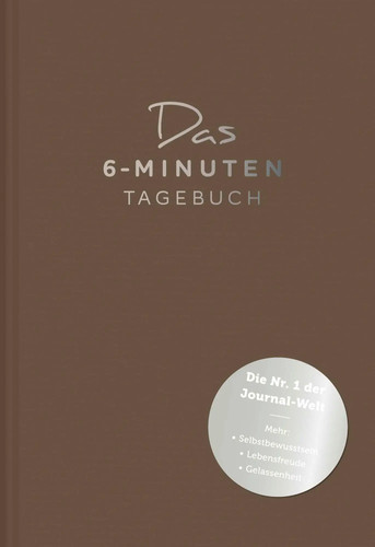 Das minuten tagebuch - das, 6-minuten-tagebuch