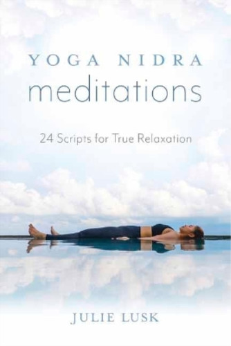 Yoga nidra meditations 24 - meditations:,