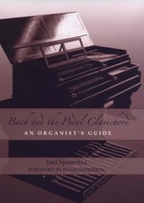 Joel Speerstra Bach and the Pedal Clavichord (Gebundene Ausgabe)