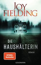 Joy Fielding Die Haushälterin