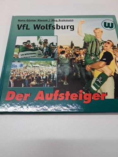 Vfl wolfsburg der aufsteiger - vfl,