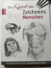Die Kunst Des Zeichnens - Menschen: Die Große Zeichenschule Topp Buch