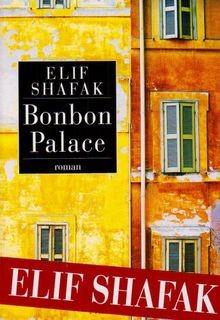 Bonbon palace von shafak - bonbon,