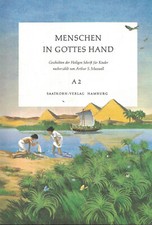 Arthur S. Maxwell "Menschen in Gottes Hand“ Bd. A 2