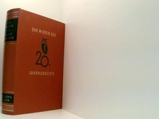 Das Wissen des 20. Jahrhunderts, Band 6 Verlag für Wissen und Bildung: