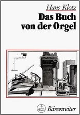 Das Buch von der Orgel: Über