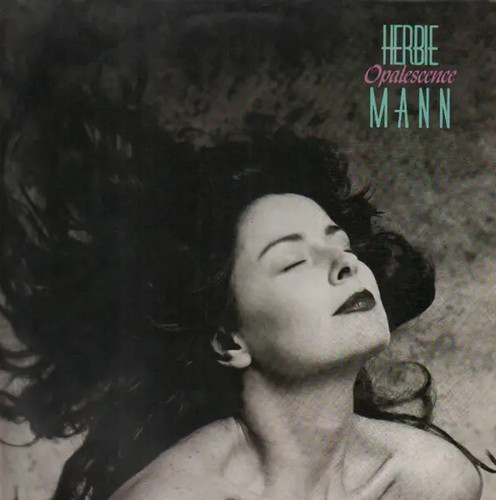 Herbie mann opalescence near - mann,