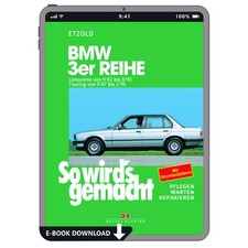 BMW 3er Reihe Limousine Typ E30 82-90 So wirds gemacht Werkstatthandbuch E-Book
