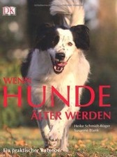 Wenn Hunde älter werden: Ein