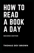 How To Read A Book A Day Buch