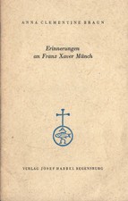 Anna C. Braun, Erinnerungen an