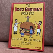 The Bob's Burgers Burger Book