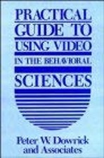 Practical Guide to Using Video