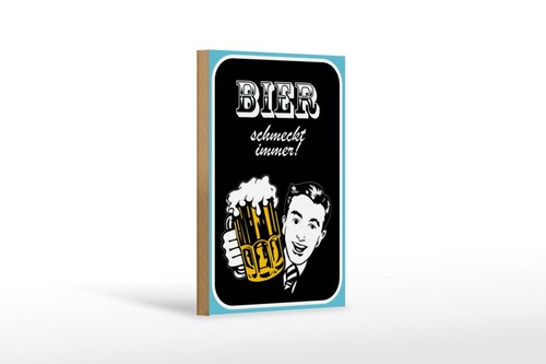 Holzschild bier schmeckt - holzschild,