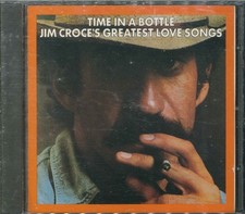 JIM CROCE "Time In A Bottle /