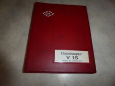 Betriebsanleitung u. Ersatzteilliste O & K Gabelstapler V 15