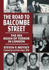 The Road to Balcombe Street