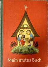 Mein erstes Buch Fibel Lesebuch 1962 Hans Brückl Lesen Schreiben Zeichnen..
