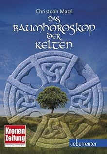 Das baumhoroskop der - baumhoroskop, kelten