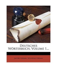 Deutsches Wörterbuch., Jacob